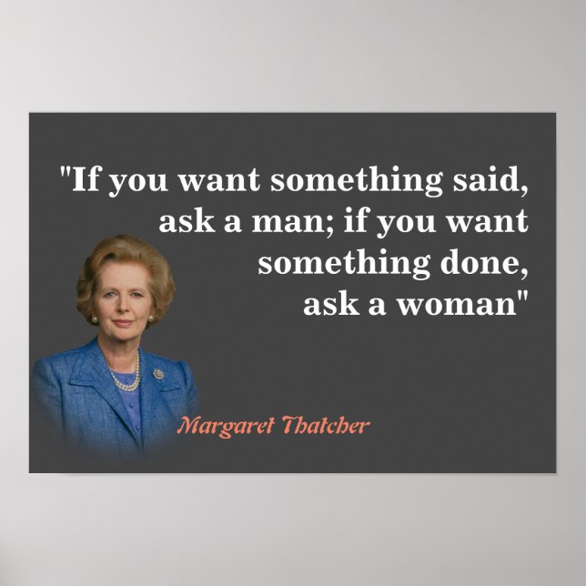 Margaret Thatcher zitiert, wer Gefragt werden soll Poster (Vorne)