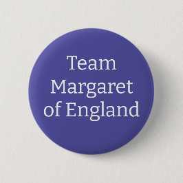 Margaret von England, Königin von Schottland Button