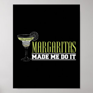Margaritas hat mich dazu gebracht, es witzig Barke Poster