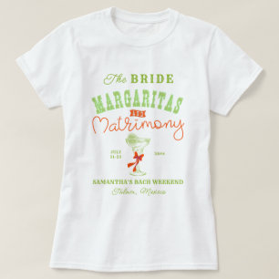 Margaritas & Matrimony Tulum Junggesellinnenabschi T-Shirt