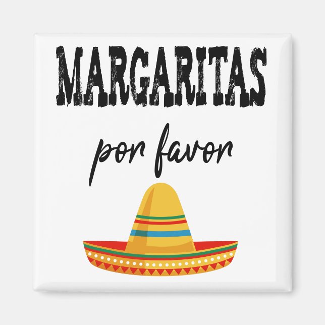 Margaritas Por Favor Cinco De Mayo 2021 Magnet (Vorne)