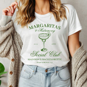 Margaritas und Matrimony Bachelorette T-Shirt