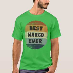 Margo Name Bestes Margo Geschenk aller Zeiten T-Shirt