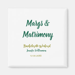 Margs und Ehe Name Datum Junggesellinnenabschied Magnet