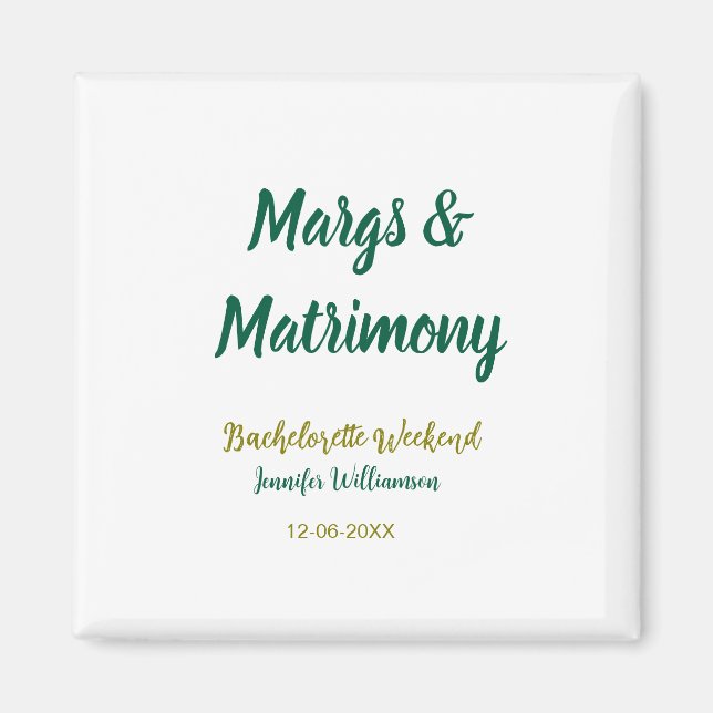 Margs und Ehe Name Datum Junggesellinnenabschied Magnet (Vorne)