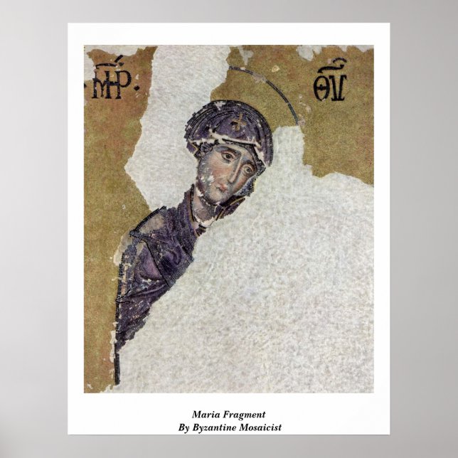 Maria Fragment von der byzantinischen Mosaikistin Poster (Vorne)