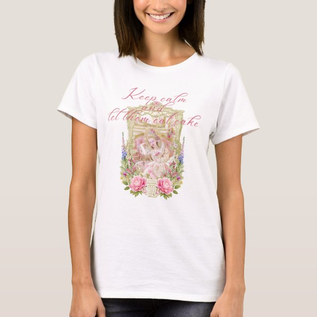 Marie Antoinette let them eat cake t-shirts  (Vorderseite)