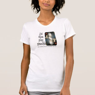 Marie Antoinette spielt Pinochle T-Shirt