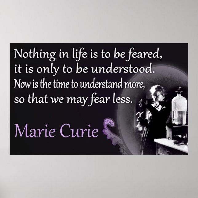Marie Curie | Verstanden, nicht gefürchtetes Poste Poster (Vorne)