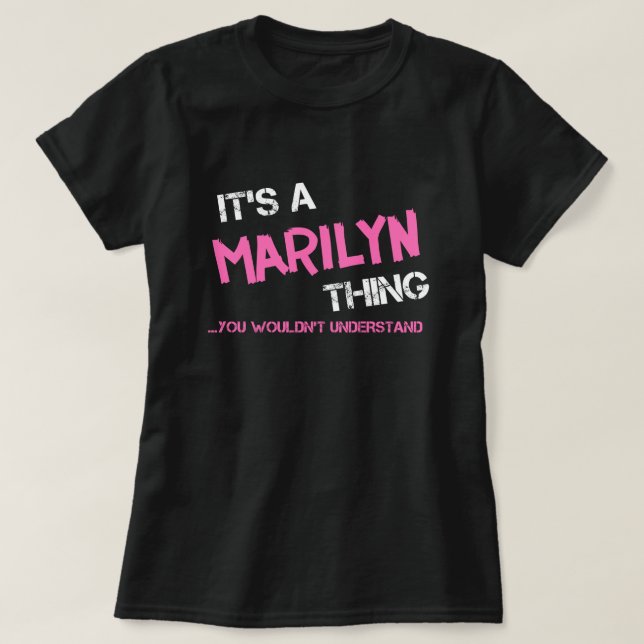 Marilyn, was man T - Shirt nicht verstehen würde (Design vorne)