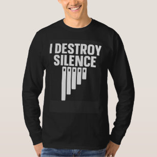 Marimba-Instrument I zerstört Stille T-Shirt