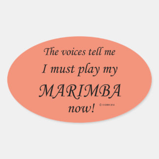 Marimba Voices sagen, sie müssen Oval Sticker spie
