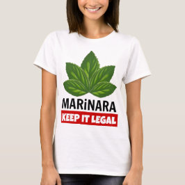 Marinara Behielt es Legal Basil Blätter T-Shirt