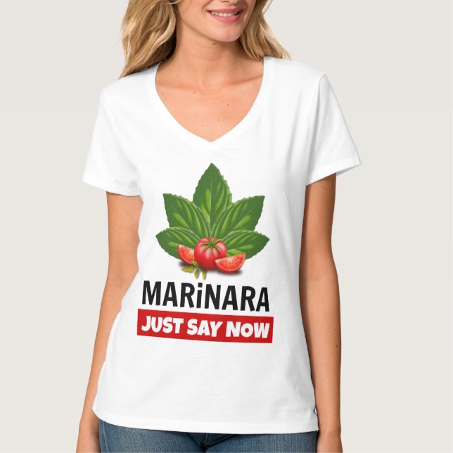 Marinara hat gerade gesagt, Basil Verlasse Tomaten T-Shirt (Vorderseite)