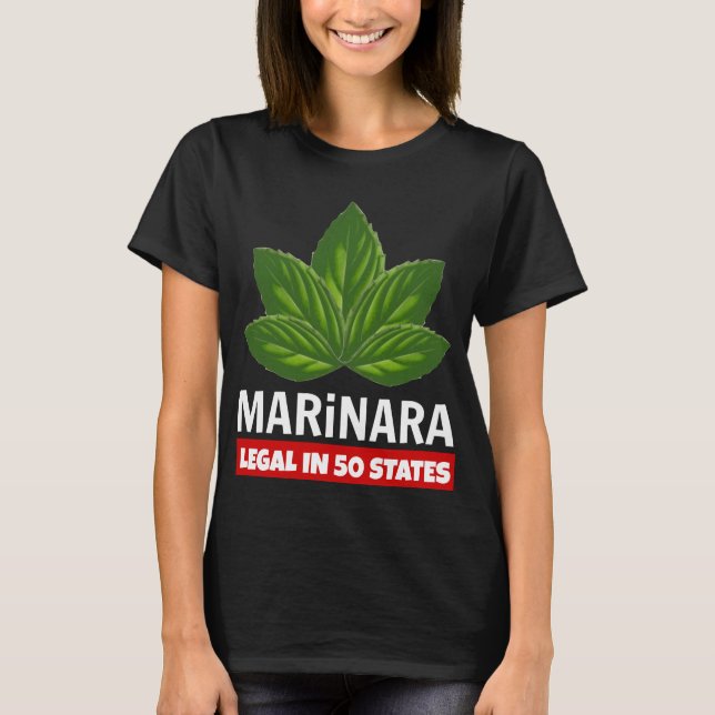 Marinara Legal in 50 Staaten Basil-Blätter T-Shirt (Vorderseite)