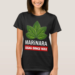 Marinara Legal seit 1692 Basil-Blätter T-Shirt