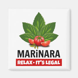 Marinara Relax Es ist der rechtliche Basil Tomato  Magnet