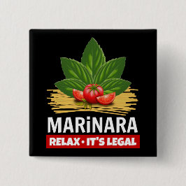 Marinara Relax Es ist die rechtliche Basis Tomaten Button