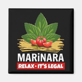 Marinara Relax Es ist die rechtliche Basis Tomaten Magnet