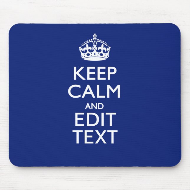 Marine-Blau behält Ruhe und hat Ihren Text Mousepad (Vorne)