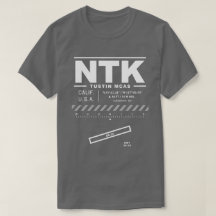 Marine Corps Air Station MCAS Tustin NTK T - Shirt