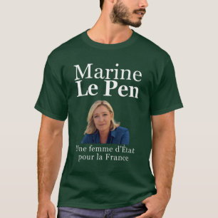 Marine Le Pen für Präsident T-Shirt