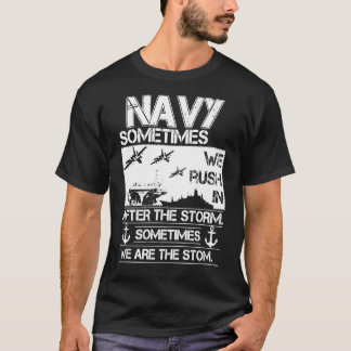 Marine manchmal nach dem Sturm T-Shirt