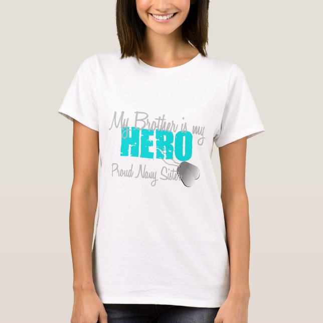 Marine-Schwester-Held-Bruder T-Shirt (Vorderseite)