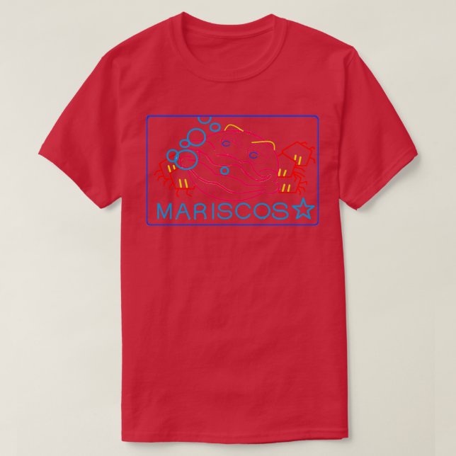 MARISCOS NEON SIGN T-Shirt (Design vorne)
