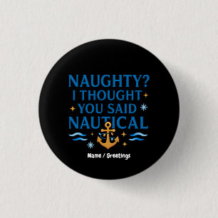 Maritime Humor Zitat Kunst Lustige Anker Sprüche Button