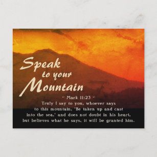 Mark 11:23 spricht zu deiner Bergbibel Postkarte