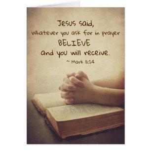 Mark 11:24 Was Sie in der Gebetskarte gefragt habe