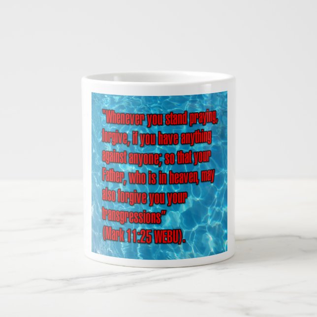 Mark 11:25 WEBU Mug Jumbo-Tasse (Vorderseite)
