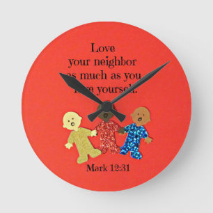 Mark 12:31 Liebe Ihren Nachbarn so viel wie Sie Li Runde Wanduhr