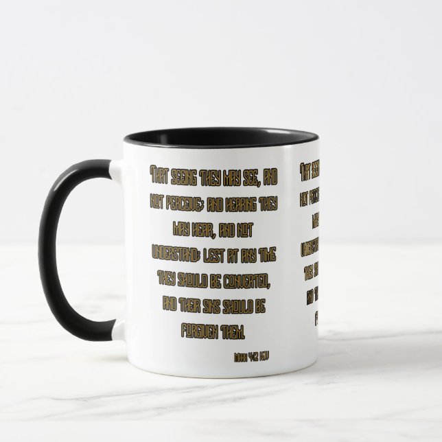 Mark 4:12 KJV Bible Scripture Two-Tone Tasse (Links)