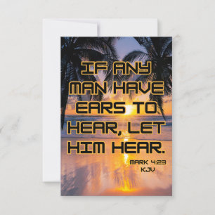 Mark 4:23 Bible Verse Pic Grußkarte Karte