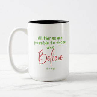 Mark 9:23 Glaube an die Schrift Zweifarbige Tasse