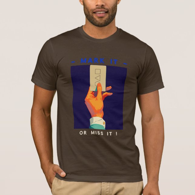 Mark es oder Miss es T-Shirt (Vorderseite)