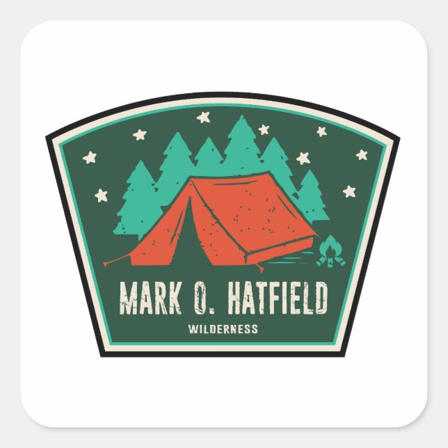 Mark O. Hatfield Wilderness Camping Quadratischer Aufkleber (Vorderseite)