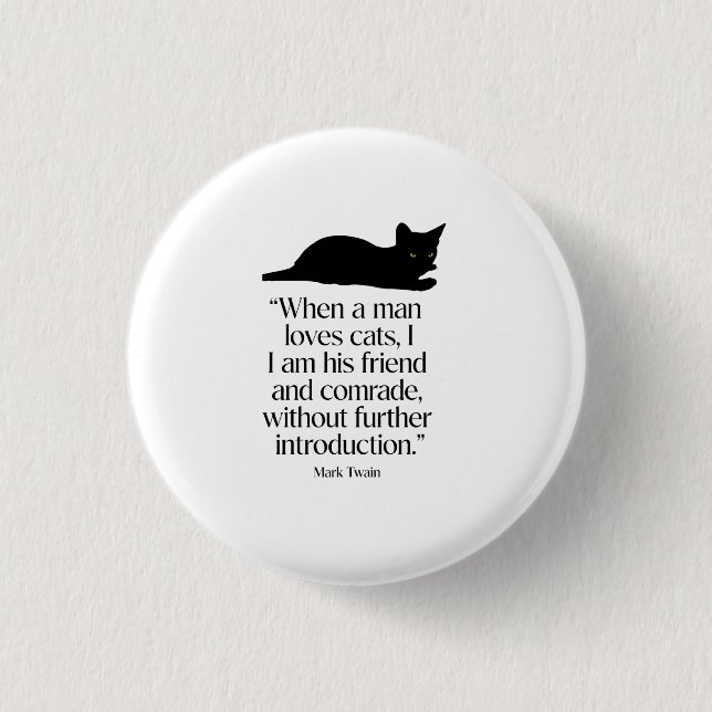 Mark-Twain-Katzenzitat-Button Button (Vorderseite)