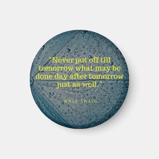Mark Twain Quote Magnet (Vorne)