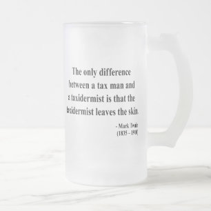 Mark Twain-Zitat 3a Mattglas Bierglas