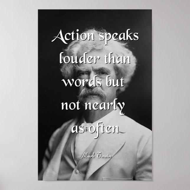 Mark Twain Zitat, Action-Reden Poster (Vorne)