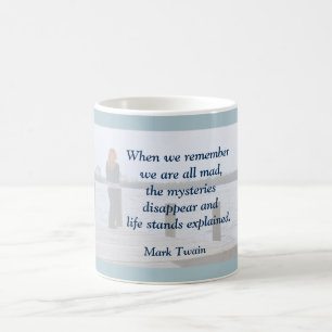 Mark Twain - Zitat zur Tasse