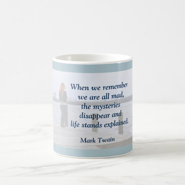 Mark Twain - Zitat zur Tasse (Mittel)