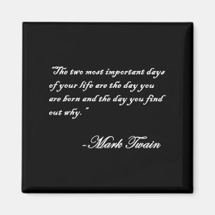 Mark Twain zitieren die zwei wichtigsten Tage in I Magnet