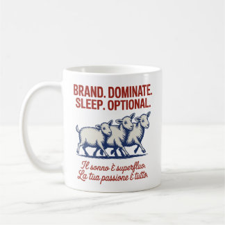 Marke. Dominieren. Schlafen. Optional. Kaffeetasse