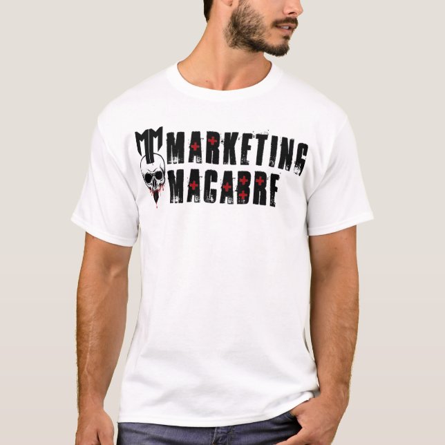 Marketing Macabre T-Shirt (Vorderseite)