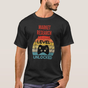 Marktforschungsanalytiker für Level Unlocks für T-Shirt