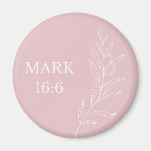 Markus 16:6 Christliches Ostern – Pastellrosa Glau Magnet